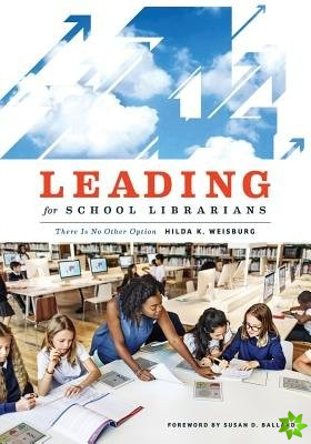 Leading for School Librarians