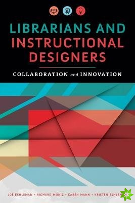 Librarians and Instructional Designers