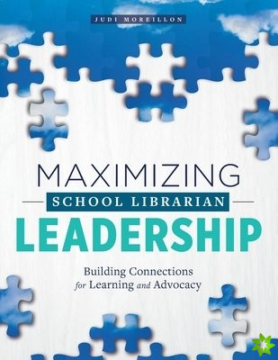 Maximizing School Librarian Leadership