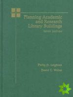 Planning Academic and Research Library Buildings