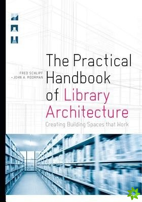 Practical Handbook of Library Architecture