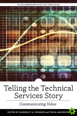 Telling the Technical Services Story