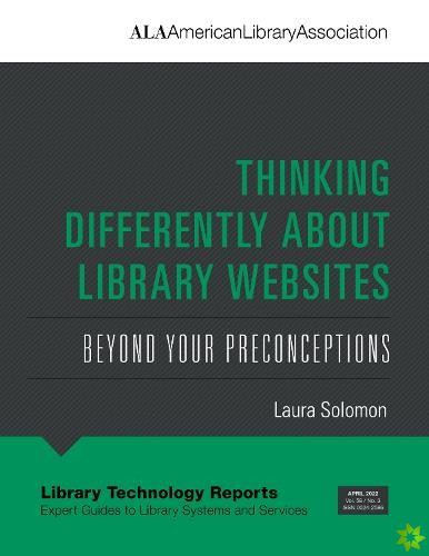 Thinking Differently About Library Websites