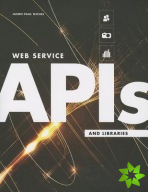 Web Service APIs and Libraries