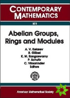 Abelian Groups, Rings and Modules