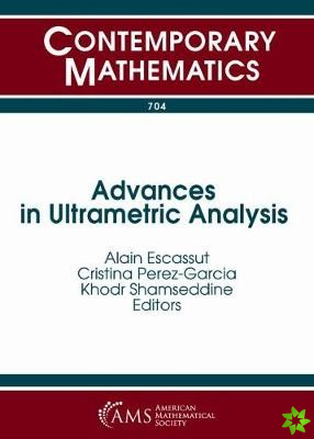 Advances in Ultrametric Analysis