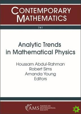 Analytic Trends in Mathematical Physics