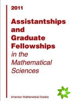 Assistantships and Graduate Fellowships in the Mathematical Sciences, 2011