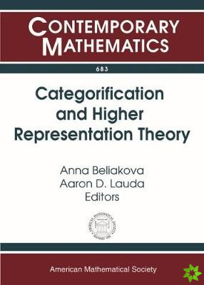 Categorification and Higher Representation Theory