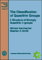 Classification of Quasithin Groups, Volume 1; Structure of Strongly Quasithin $K$-groups