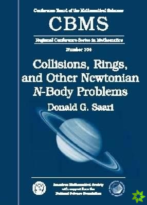 Collisions, Rings, and Other Newtonian N-Body Problems