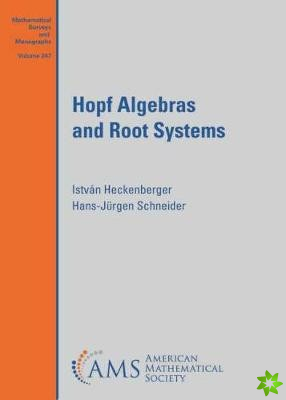 Hopf Algebras and Root Systems