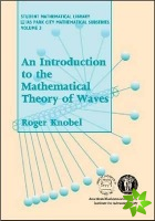 Introduction to the Mathematical Theory of Waves
