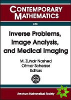 Inverse Problems, Image Analysis and Medical Imaging