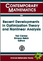 Recent Developments in Optimization Theory and Nonlinear Analysis