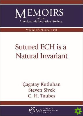 Sutured ECH is a Natural Invariant