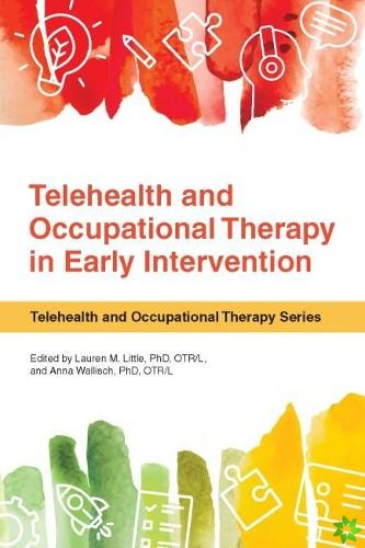 Telehealth and Occupational Therapy in Early Intervention