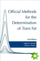 Official Methods for Determination of trans Fat, Second Edition