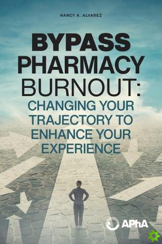 Bypass Pharmacy Burnout