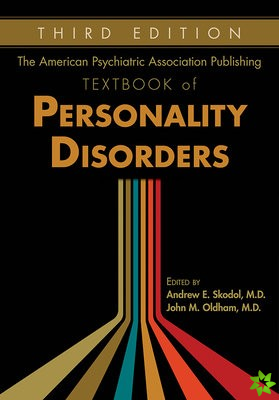 American Psychiatric Association Publishing Textbook of Personality Disorders