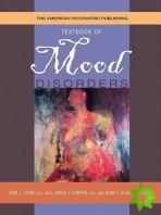 American Psychiatric Publishing Textbook of Mood Disorders