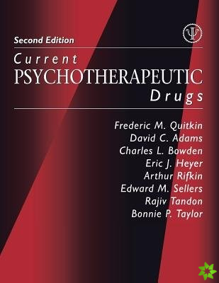 Current Psychotherapeutic Drugs