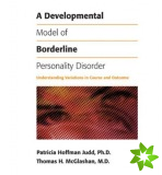 Developmental Model of Borderline Personality Disorder