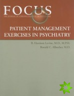 FOCUS Patient Management Exercises in Psychiatry