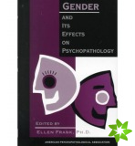Gender and Its Effects on Psychopathology