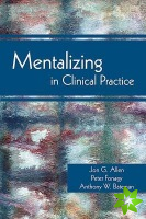 Mentalizing in Clinical Practice