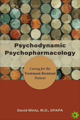 Psychodynamic Psychopharmacology