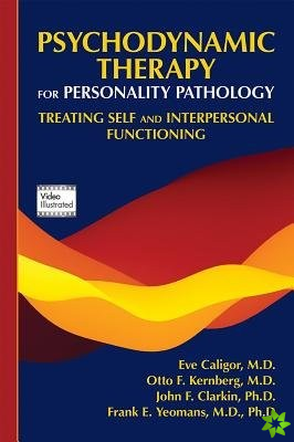 Psychodynamic Therapy for Personality Pathology