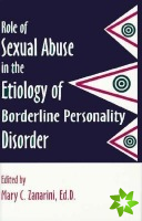 Role of Sexual Abuse in the Etiology of Borderline Personality Disorder