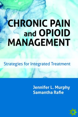 Chronic Pain and Opioid Management