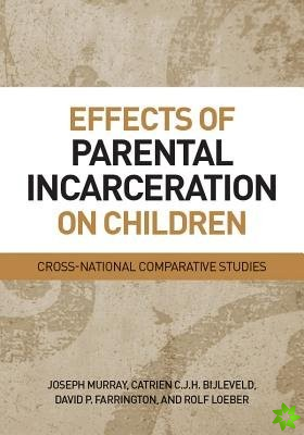 Effects of Parental Incarceration on Children
