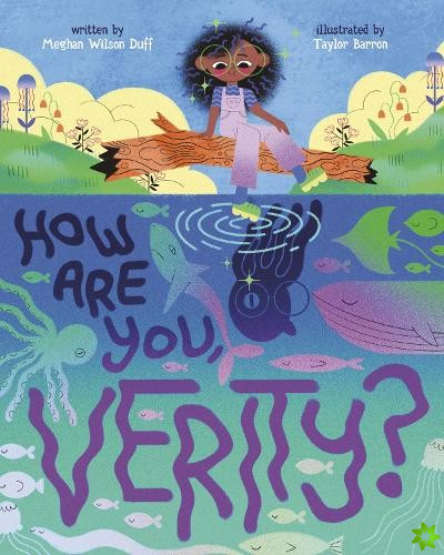 How Are You, Verity?
