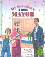 My Grandma's the Mayor