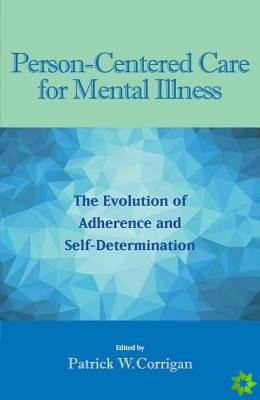Person-Centered Care for Mental Illness