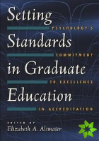 Setting Standards in Graduate Education