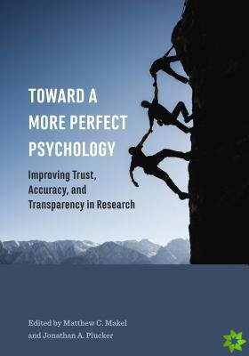 Toward a More Perfect Psychology