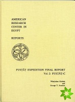 Fustat Expedition Final Report, Vol. 2