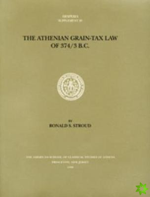 Athenian Grain-Tax Law of 374/3 B.C.