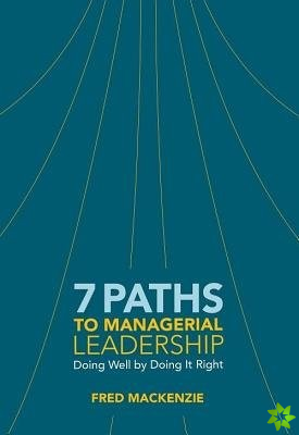 7 Paths to Managerial Leadership