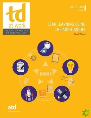 Lean Learning Using the ADDIE Model