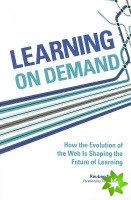 Learning On Demand
