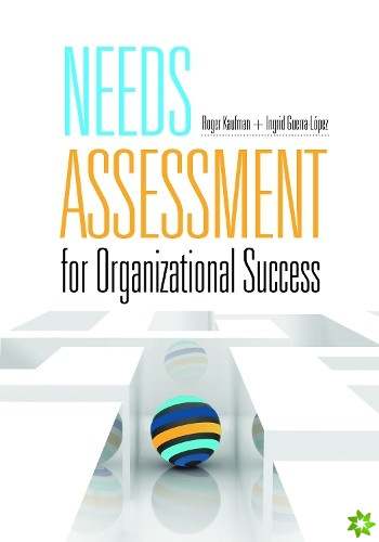 Needs Assessment for Organizational Success