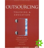 Outsourcing Training and Education