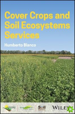 Cover Crops and Soil Ecosystem Services