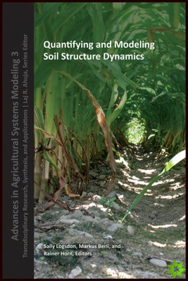 Quantifying and Modeling Soil Strucure Dynamics