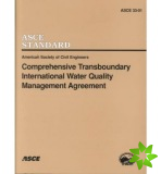 Comprehensive Transboundary International Water Quality Management Agreement EWRI/ ASCE 33-01